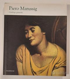 Catalogo generale di Piero Marussig