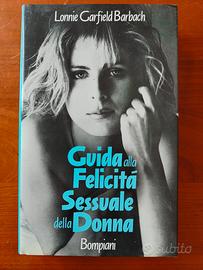 Guida alla Felicità Sessuale della Donna