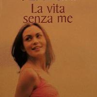 LA VITA SENZA ME di Maria Venturi