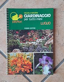 Giardinaggio per tutti i mesi - Fabbri 1975 Giugno