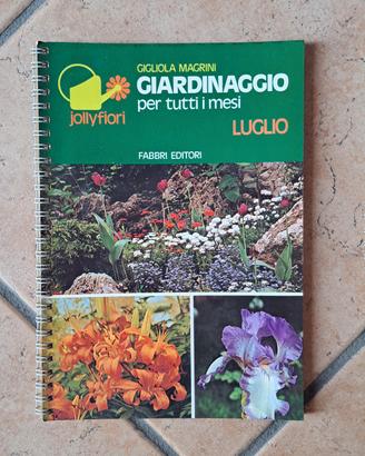 Giardinaggio per tutti i mesi - Fabbri 1975 Giugno