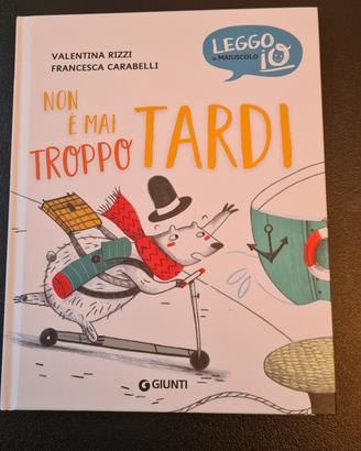 Non è  mai troppo tardi- V.Rizzi, F. Carabelli