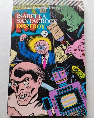 Destroy Isabella Santacroce