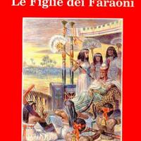 Le figlie dei faraoni