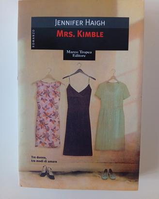 MRS. KIMBLE. ROMANZO DI JENNIFER HXIGH
