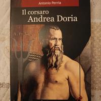Il corsaro Andrea Doria di Antonio Perria