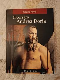 Il corsaro Andrea Doria di Antonio Perria