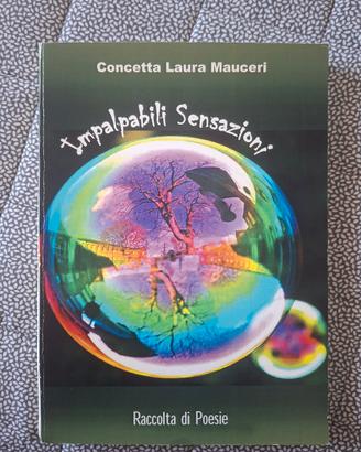 Concetta Laura Mauceri "Impalpabili sensazioni"