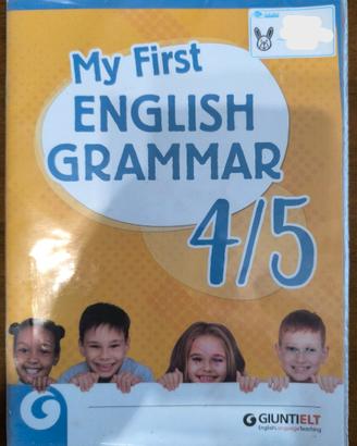 My First English Grammar 4-5 - Inglese