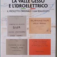 Libro LA VALLE GESSO E L'IDROELETTRICO 