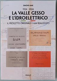Libro LA VALLE GESSO E L'IDROELETTRICO 