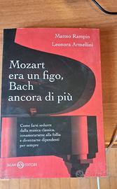 Mozart era un figo, Bach ancora di più