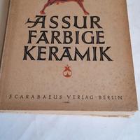 Assur Farbige Keramik - Walter Andrae (1923)