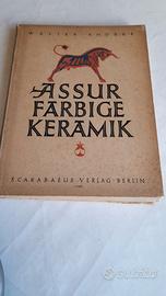 Assur Farbige Keramik - Walter Andrae (1923)