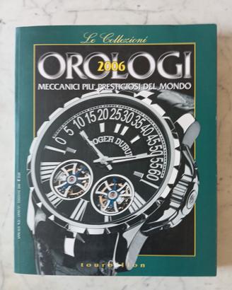 Annuario OROLOGI 2006 ed Tourbillon  n 21 