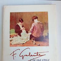 Francesco Galante e la sua epoca