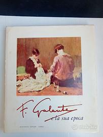 Francesco Galante e la sua epoca