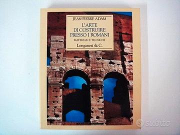 L'arte di costruire presso i romani