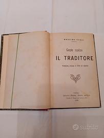 Massimo Gorki Gente scalza -Il Traditore 1909