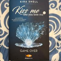 Kira Shell- kiss me like you love me 3