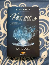 Kira Shell- kiss me like you love me 3