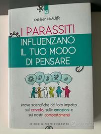 I PARASSITI INFLUENZANO IL MODO DI PENSARE- libro