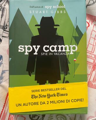 Spy camp. Spie in vacanza - Stuart Gibbs 10+