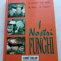 Libro I nostri funghi edizione Libritalia