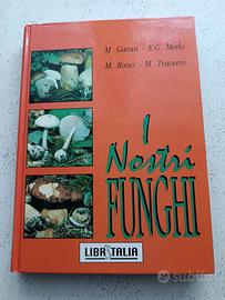 Libro I nostri funghi edizione Libritalia