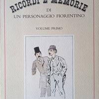 Ricordi e memorie di un personaggio fiorentino