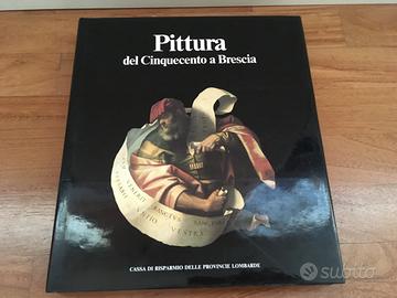 Grosso volume "Pittura del Cinquecento a Brescia"