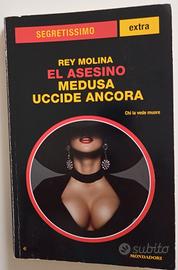 "Medusa uccide ancora"-Rey Molina