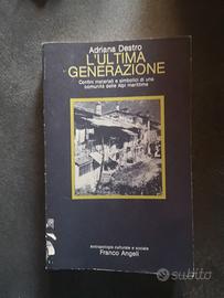 Ultima generazione - Adriana Destro