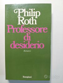 Philip Roth,  Professore di desiderio