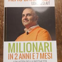Milionari in 2 anni. I pilastri della ricchezza