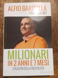 Milionari in 2 anni. I pilastri della ricchezza