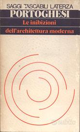 PORTOGHESI Le inibizioni dell'architettura