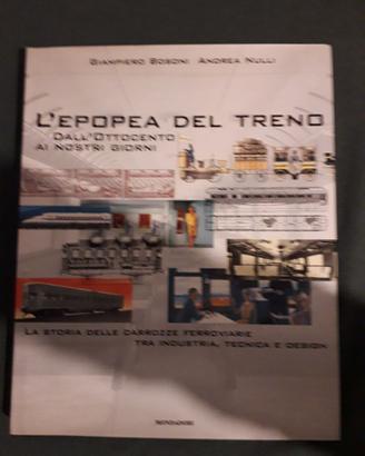 L'epopea del treno dall'ottocento ai nostri giorni