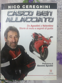 Libro CASCO BENE ALLACCIATO - Nico Cereghini