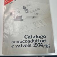 Catalogo semiconduttori e valvole 1974/75,