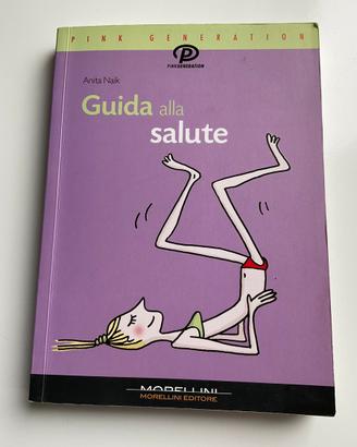 Libro: GUIDA ALLA SALUTE di Anita Naik