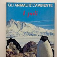 Gli animali e l'ambiente - I poli