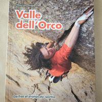 Valle dell'Orco-Dal trend all'arrampicata sportiva