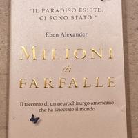 Milioni di farfalle - Eben Alexander