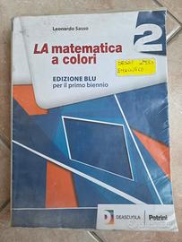 LA matematica a colori 2 di Leonardo Sasso