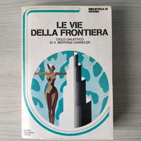 Le vie della Frontiera - Ciclo galattico