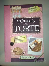L'ORACOLO DELLE TORTE - OLTRE 300 RICETTE ecolobri