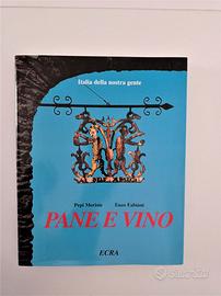 Pane e Vino. Italia della nostra gente