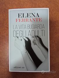 La vita bugiarda degli adulti - di Elena Ferrante