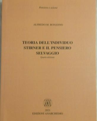 Teoria dell’individuo. Stirner e il pensiero selva